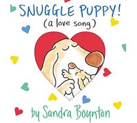 Snuggle Puppy: A Little Love Song