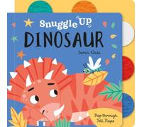 Snuggle Up, Dinosaur!