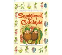 Snugglepot and Cuddlepie