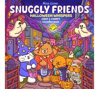 Snuggly Friends - Halloween Whispers: Halloween & Autumn Cozy & Comfy Coloring Book for Adults & Teens - Adorable Animals, Hygge Vibes, Exclusive Music