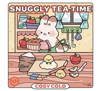 Snuggly Tea Time - Cosy Colo: A creative colouring book to enjoy tea time with adorable animals and sweet treats.