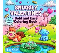 Snuggly Valentines: Bold and Easy Coloring Book