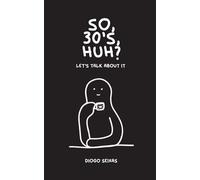 So, 30's, huh?: Let's talk about it