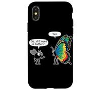So All I Need Is Butter? Fly And Butterfly Funny Insect Meme Case for iPhone X/XS
