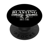 So Anyway I Started Blasting Gun Owner Comedy Funny Pistols PopSockets Adhesive PopGrip