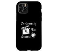 So Apparently I Am Dramatic Funny Actor Actress Acting Case for iPhone 11 Pro