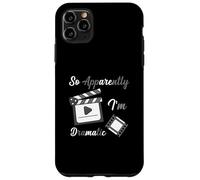 So Apparently I Am Dramatic Funny Actor Actress Acting Case for iPhone 11 Pro Max