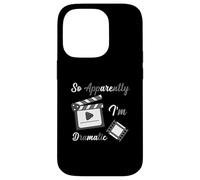 So Apparently I Am Dramatic Funny Actor Actress Acting Case for iPhone 14 Pro