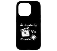 So Apparently I Am Dramatic Funny Actor Actress Acting Case for iPhone 15 Pro