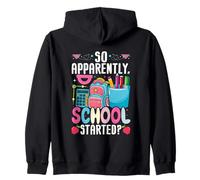 So Apparently School Started Cute Backpack Pencils Zip Hoodie