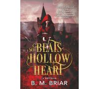 So Beats a Hollow Heart: A Novella (Short & Dark)