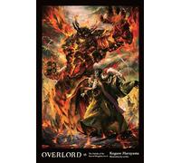 So-bin - Overlord, Vol. 13 (light novel): The Paladin of the Sacred Kingdom Part II Volume 13 (OVERLORD LIGHT NOVEL HC)