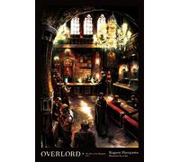 so-bin - Overlord, Vol. 5 (light novel): The Men of the Kingdom Part I (OVERLORD LIGHT NOVEL HC)