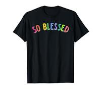 So Blessed Grateful Tee Love Life Happy & Thankful T-Shirt