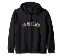 So Blessed Grateful Tee Love Life Happy & Thankful Zip Hoodie