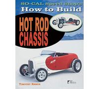SO-CAL Speed Shop's How to Build Hot Rod Chassis