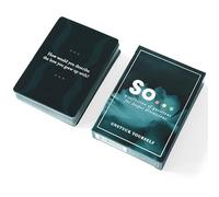 SO ... Cards Unstuck Yourself - Powerful Conversation Starter Cards for Meaningful Discussion and Introspection