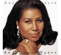 So Damn Happy by Aretha Franklin