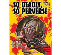 So Deadly, So Perverse: 50 Years of Italian Giallo Films: 1