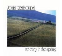 So Early in the Spring