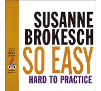 So Easy, Hard To Practice