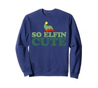 So Elfin Cute funny Christmas Elf Sweatshirt