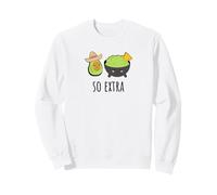 So Extra Funny I Know Guac Avocado Is Extra Taco Lovers Fav Sweatshirt