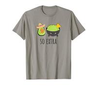 So Extra Funny I Know Guac Avocado is Extra Taco Lovers Fav T-Shirt