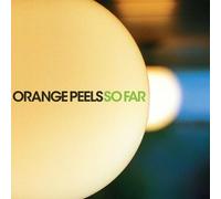 So Far by Orange Peels (2001-02-06)