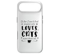 So Far I Can't Find Anyone Who Loves Cats More Than Me Case for iPhone Air