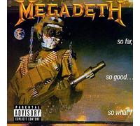 So Far, So Good...So What [Bonus Tracks] by Megadeth (CD, 2004)