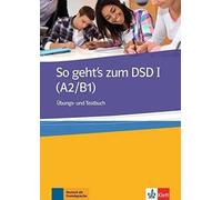 So geht s zum DSD I A2 B1 / Lektorklett