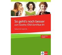 So Geht's Noch Besser Zum Goethe-/Osd-zertifikat B1: Testbuch MIT 3 Cds (German Edition) by aa vv (2013-08-01)