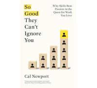 So Good They Can't Ignore You