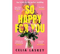 So Happy For You (Paperback) - Celia Laskey Book