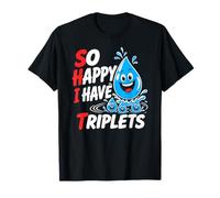 So Happy I Have Triplets 2026 Pregnancy Triplets Mom T-Shirt