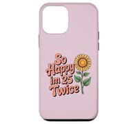So Happy I'm 25 Twice Sunflower Funny 50th Birthday 50 Year Case for iPhone 12 mini
