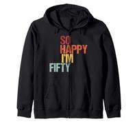 So Happy I'm Fifty - Dad Mum 50th Birthday Zip Hoodie
