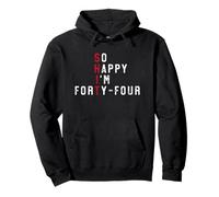 So Happy I'm Forty-Four 44th Birthday Gift Fun 44 Years Old Pullover Hoodie
