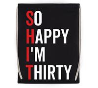 So Happy Im Thirty Black Cotton Reusable Sports Bag with Drawstring Gym Bag, Black