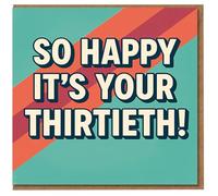 So Happy It's Your Thirtieth - 30th Birthday Card, Bold Retro Typography on Teal with Diagonal Stripes, Cheerful Milestone Design
