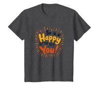 So Happy to See You! Cheerful Greeting Sentiment T-Shirt, Kids, Dark Heather Grey, 8 Years