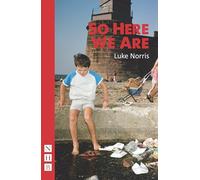 So Here We Are (NHB Modern Plays)