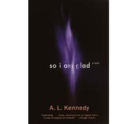 So I Am Glad: A Novel (Vintage Contemporaries)