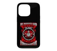 SO I BECAME A FIREFIGHTER Awesome Firefighting Firefighters Case for iPhone 13 Pro