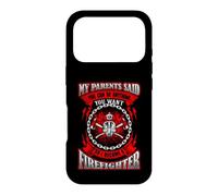 SO I BECAME A FIREFIGHTER Awesome Firefighting Firefighters Case for iPhone 17 Pro