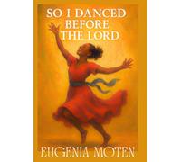 So I Danced Before The Lord