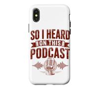 So I Heard On This Podcast Listener Case for iPhone X/XS
