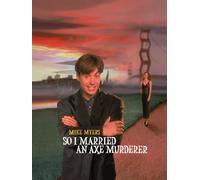 So I Married An Axe Murderer