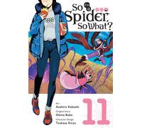 So I'm a Spider, So What?, Vol. 11 (manga)